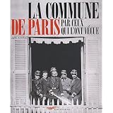 La commune de Paris par ceux qui l'ont v�cuepar Laure Godineau