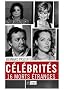 C�l�brit�s, 16 morts �tranges