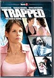 Trapped
