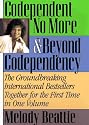 Codependent No More: Beyond Codependency