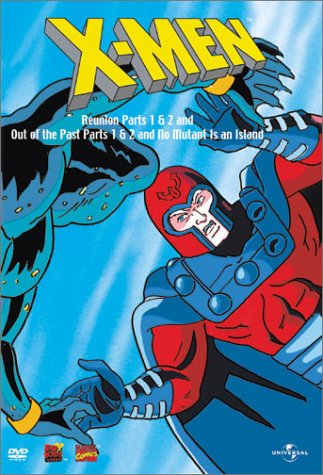  X-Men - Reunion Parts 1 & 2 / Out of the Past Parts 1 & 2 / No Mutant is an Island