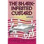 The Shark-Infested Custard