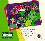 What Every Babysitter Should Know