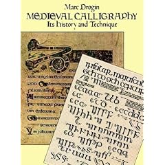 Mediaeval Calligraphy: Its History and Technique