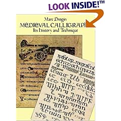 Medieval Calligraphy: Its History and Technique