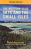 The Western Isles, Skye and the Small Isles (Island Walks)