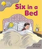 Oxford Reading Tree: Stage 1: First Words Storybooks: Six in a Bed