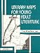 Books : Literary Maps for Young Adult Literature