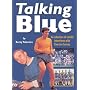 Talking Blue: A Collection of Candid Interviews with Everton Heroes