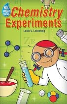 No-Sweat Science: Chemistry Experiments