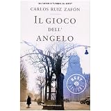 Il gioco dell'angelodi Carlos Ruiz Zaf�n