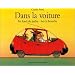 Dans la voiture -  Au fond du jardin - Sur la branche