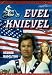 Evel Knievel