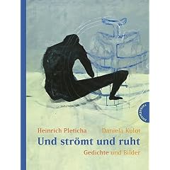 Und str�mt und ruht - Gedichte und Bilder