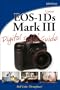 Canon EOS-1Ds Mark III Digital Field Guide