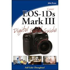 Canon EOS-1Ds Mark III Digital Field Guide