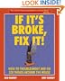 If It's Broke, Fix It!