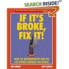 If It's Broke, Fix It! by  Dan Ramsey, Judy Ramsey, and Bob Vila