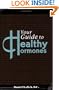 Your Guide to Healthy Hormones