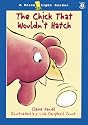 The Chick That Wouldn't Hatch