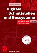 Digitale Schnittstellen und Bussysteme. Einf&uuml;hrung f&uuml;r das technische Studium (Studium Technik)
