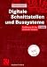 Digitale Schnittstellen und Bussysteme. Einf&uuml;hrung f&uuml;r das technische Studium