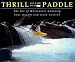  : Thrill of the Paddle: The Art of Whitewater Canoeing