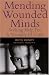 Search : Mending Wounded Minds: Seeking Help for a Mentally Ill Child