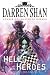 The Demonata (10) - Hell's Heroes