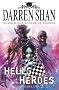 The Demonata (10) - Hell's Heroes