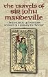 The Travels of Sir John Mandeville: The Fantastic 14th-Century Account of a Journey to the East (Dover Books on Travel, Adventure)