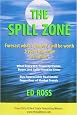 The Spill Zone