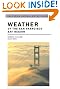 Weather of the San Francisco Bay Region (California Natural History Guides, No. 63)