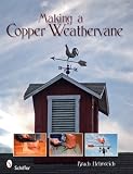 Making a Copper Weathervane