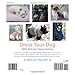 Dress Your Dog: Nifty Knits for Classy Canines