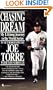 Chasing the Dream: My Lifelong Journey to the World Series