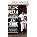 Chasing the Dream: My Lifelong Journey to the World Series
