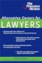 Alternative Careers for Lawyers (Princeton Review)