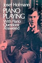 Piano Playing: With Piano Questions Answered