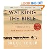 Walking the Bible : A Journey by Land Through the Five Books of Moses