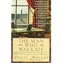 Man Who Was Late