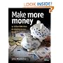 Make Your Money Work: 52 Brilliant Little Ideas for Rescuing Your Finances (52 Brilliant Little Ideas)