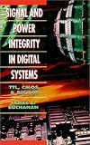 Signal and Power Integrity in Digital Systems: Ttl, Cmos, and Bicmos: James E. Buchanan