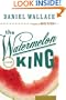 The Watermelon King