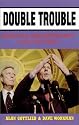 Double Trouble: Daschle and Gephardt--Capital Hill Bullies