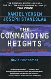 The Commanding Heights : The Battle for the World Economy