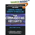 The Commanding Heights : The Battle for the World Economy by  Daniel Yergin and Joseph Stanislaw