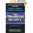 The Commanding Heights : The Battle for the World Economy by  Daniel Yergin and Joseph Stanislaw