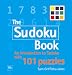 The Sudoku Book: An Introduction to Su Doku with 101 Puzzles