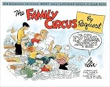 The Family Circus by Request Bil Keane